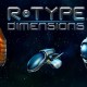 REVIEW – R-Type Dimensions PS3/PSN