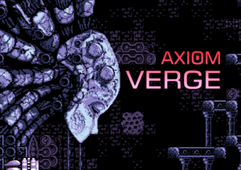 NEWS – Axiom Verge Coming to Switch, Wii U, PS4 and Vita