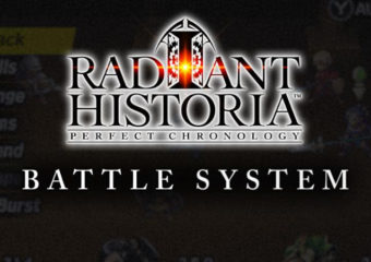 NEWS – Take Control of the Battlefield in Radiant Historia: Perfect Chronology By Watching This New Trailer