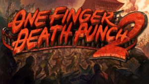 REVIEW – One Finger Death Punch 2 (Xbox One)
