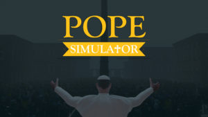 Pope Simulator announced – first trailer here
