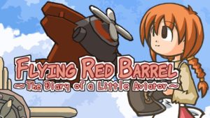 VIDEOCAST – Flying Red Barrel – the Diary of a Little Aviator (PC)
