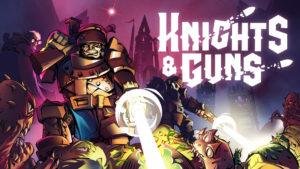 Knights & Guns (Switch) Review