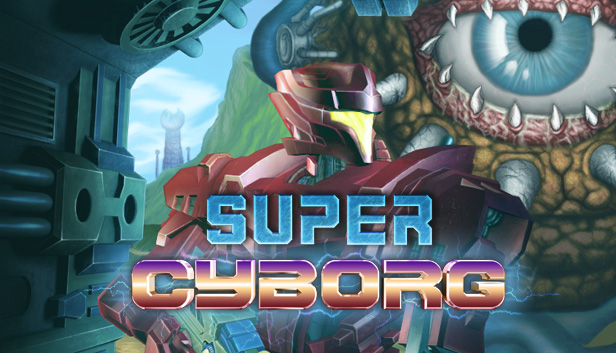 Super Cyborg (Xbox One) Review with stream