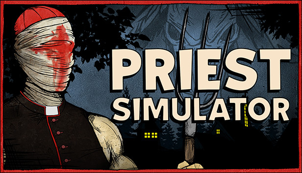 VIDEOCAST – Priest Simulator (PC)
