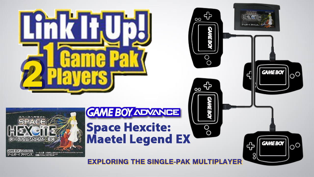 GBA Single-Pak Link – Space Hexcite Maetel Legend EX