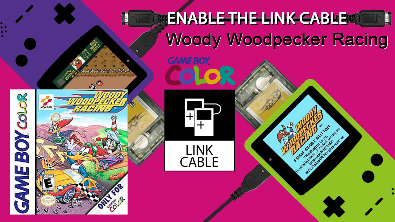 Woody Woodpecker Racing (GBC, 2000) – ENABLE THE LINK CABLE