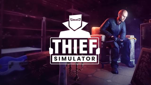 VIDEOCAST – Thief Simulator (PC)
